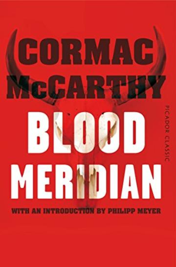 Blood Meridian: Picador Classic (English Edition)